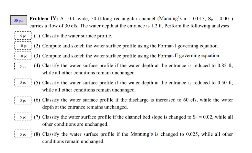 5 0 pts Problem IV: A 1 0 - ft - wide, 5 0 - ft -