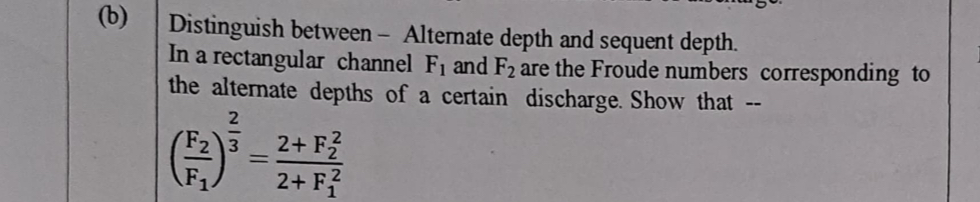 ( b ) Distinguish between - Alternate depth and