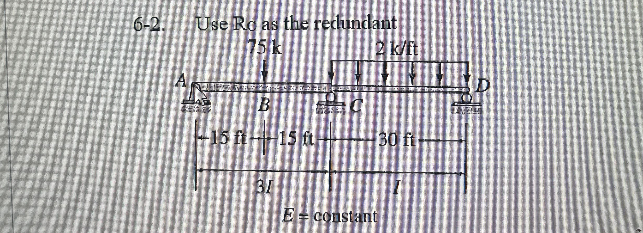 6 - 2 . Use Rc as the redundant. Use force method