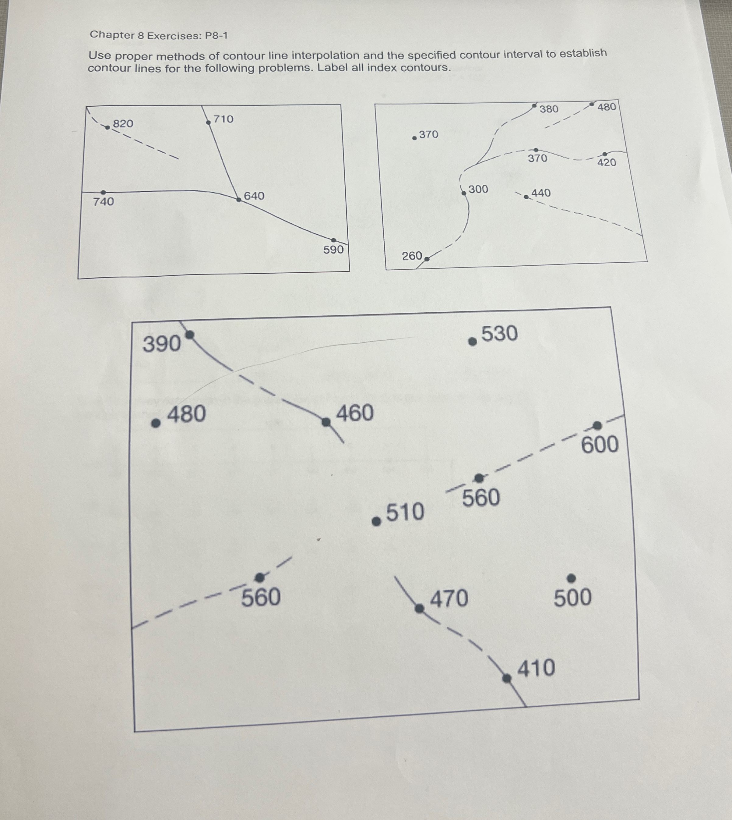 Chapter 8 Exercises: P 8 - 1 Use proper methods