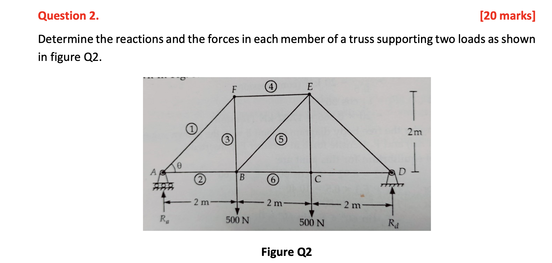 Question 2 . [ 2 0 marks ] Determine the