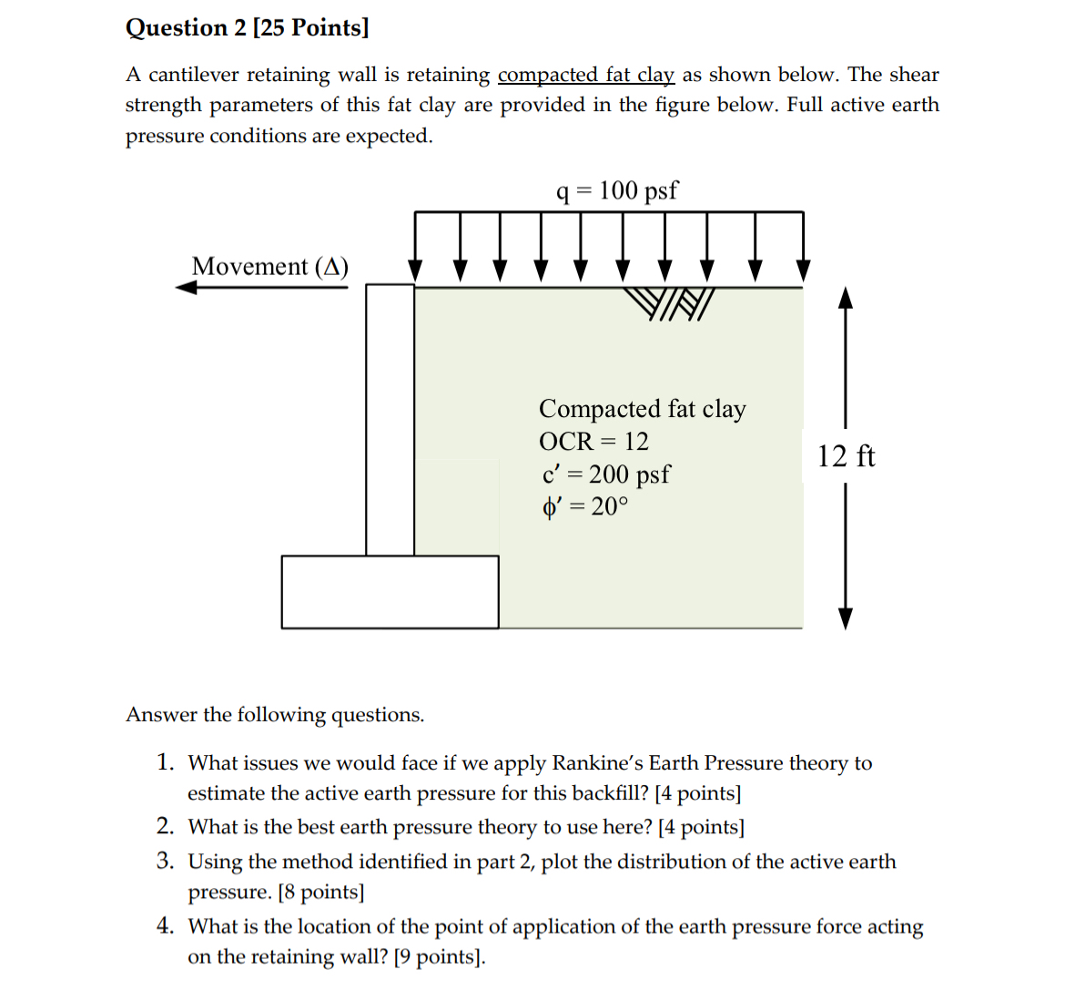 Question 2 [ 2 5 Points ] A cantilever retaining
