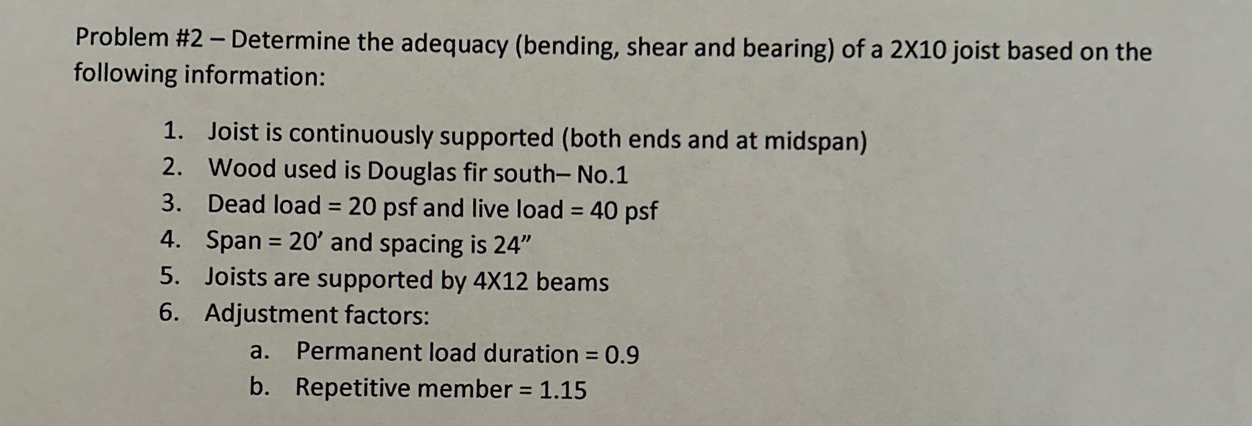Problem # 2 - Determine the adequacy ( bending ,