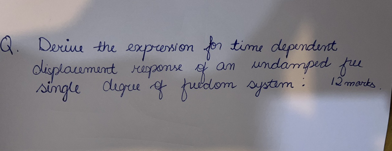 Q . Derive the expression for time dependent