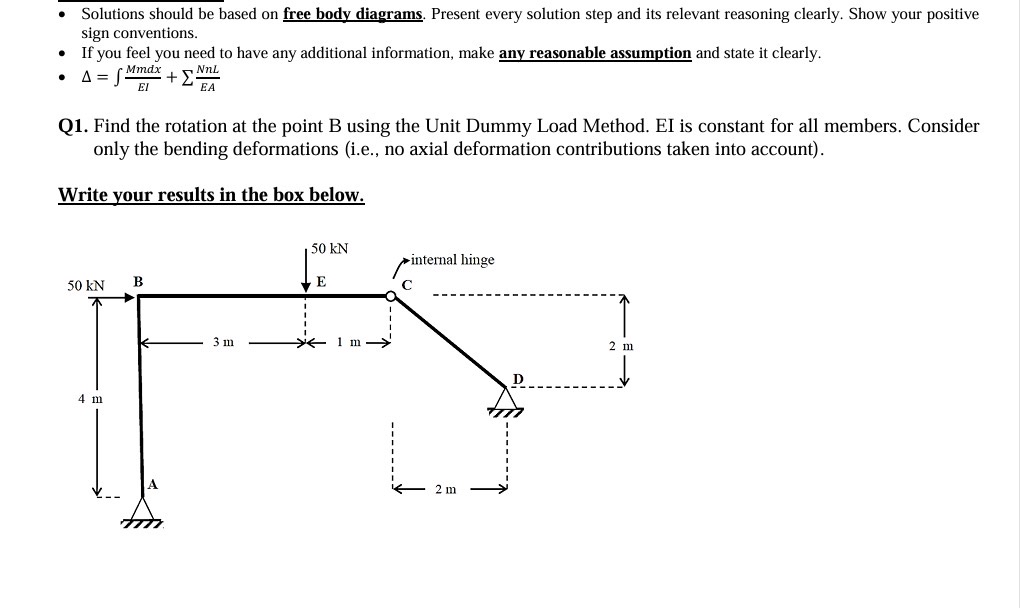 Solutions should be based on free body diagrams.