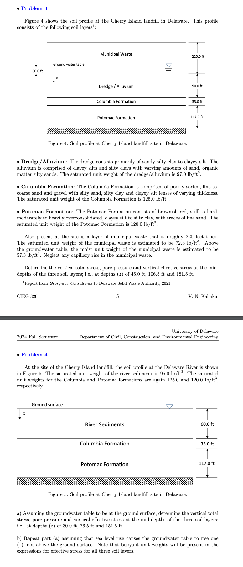 - Problem 4 Figure 4 shows the soil profile at