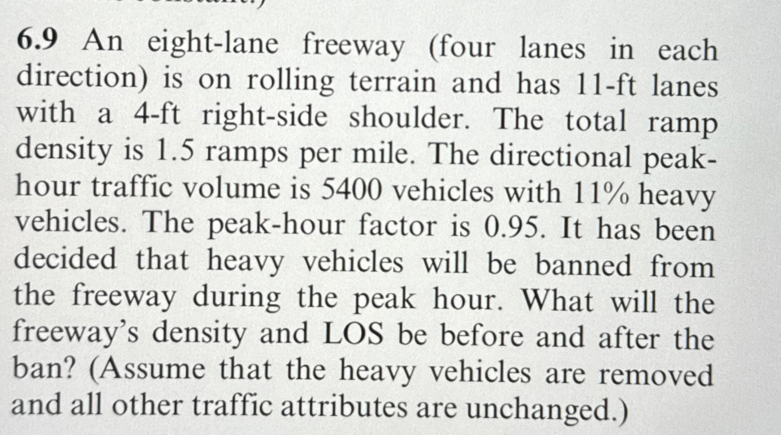 6 . 9 An eight - lane freeway ( four lanes in
