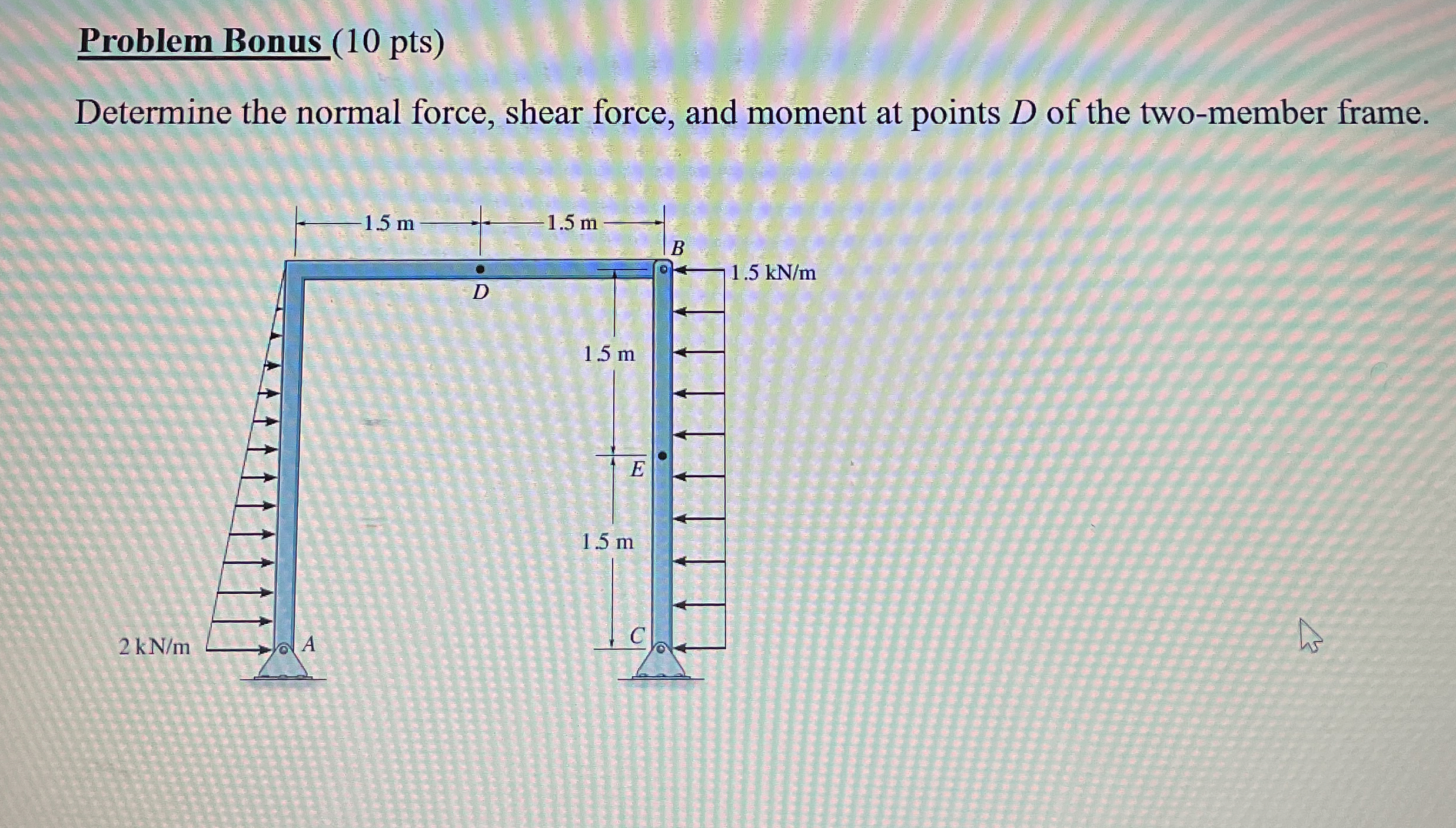 Problem Bonus ( 1 0 pts ) Determine the normal
