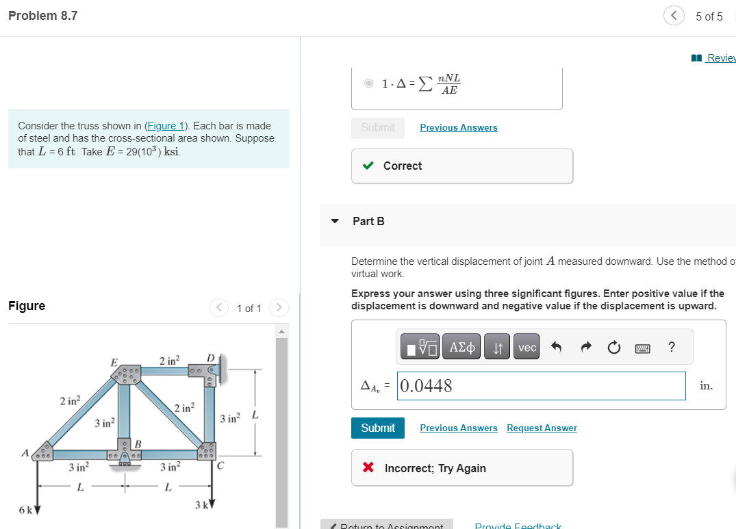 Consider the truss shown in ( Figure 1 ) . Each