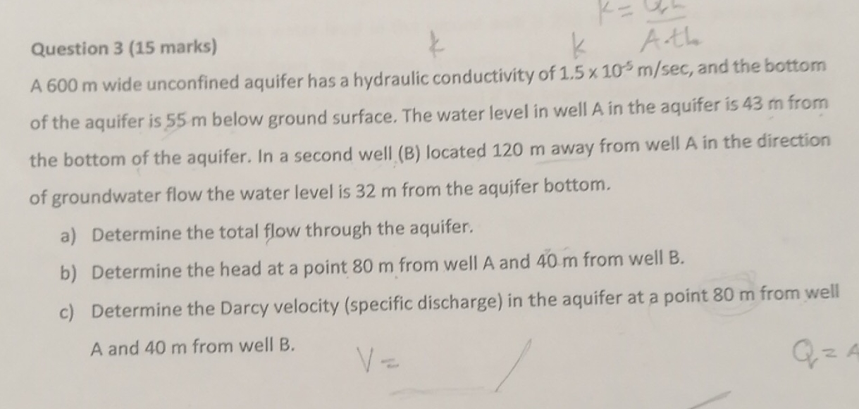 Question 3 ( 1 5 marks ) A 6 0 0 m wide