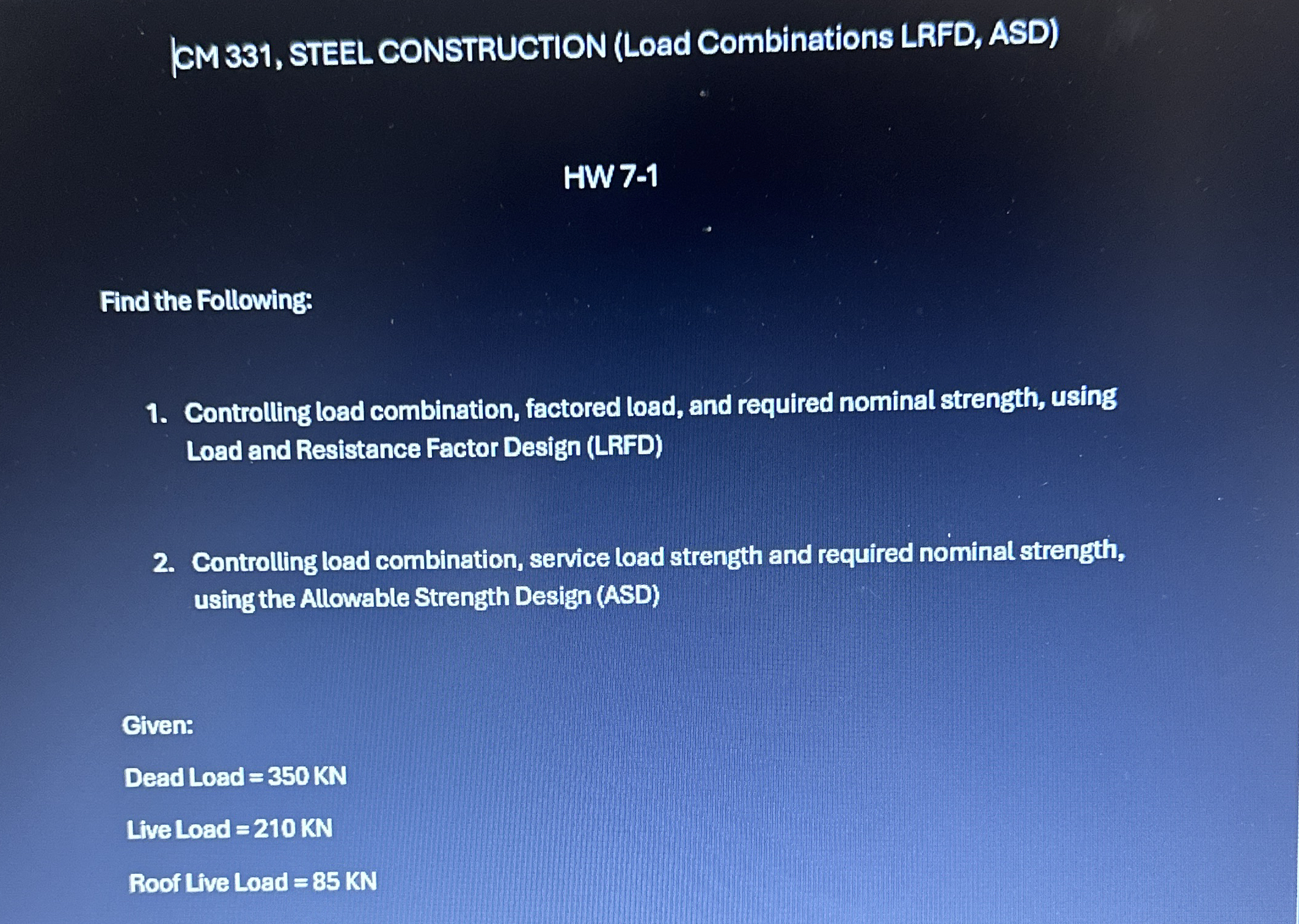 CM 3 3 1 , STEEL CONSTRUCTION ( Load Combinations