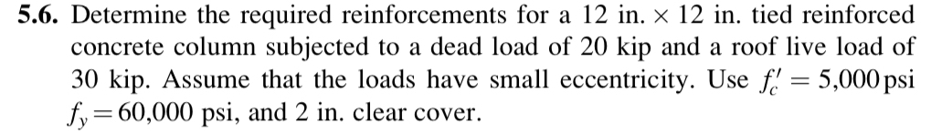 5 . 6 . Determine the required reinforcements for