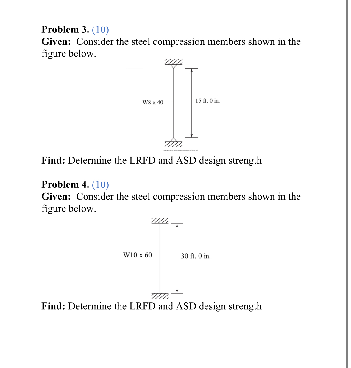 Problem 3 . ( 1 0 ) Given: Consider the steel