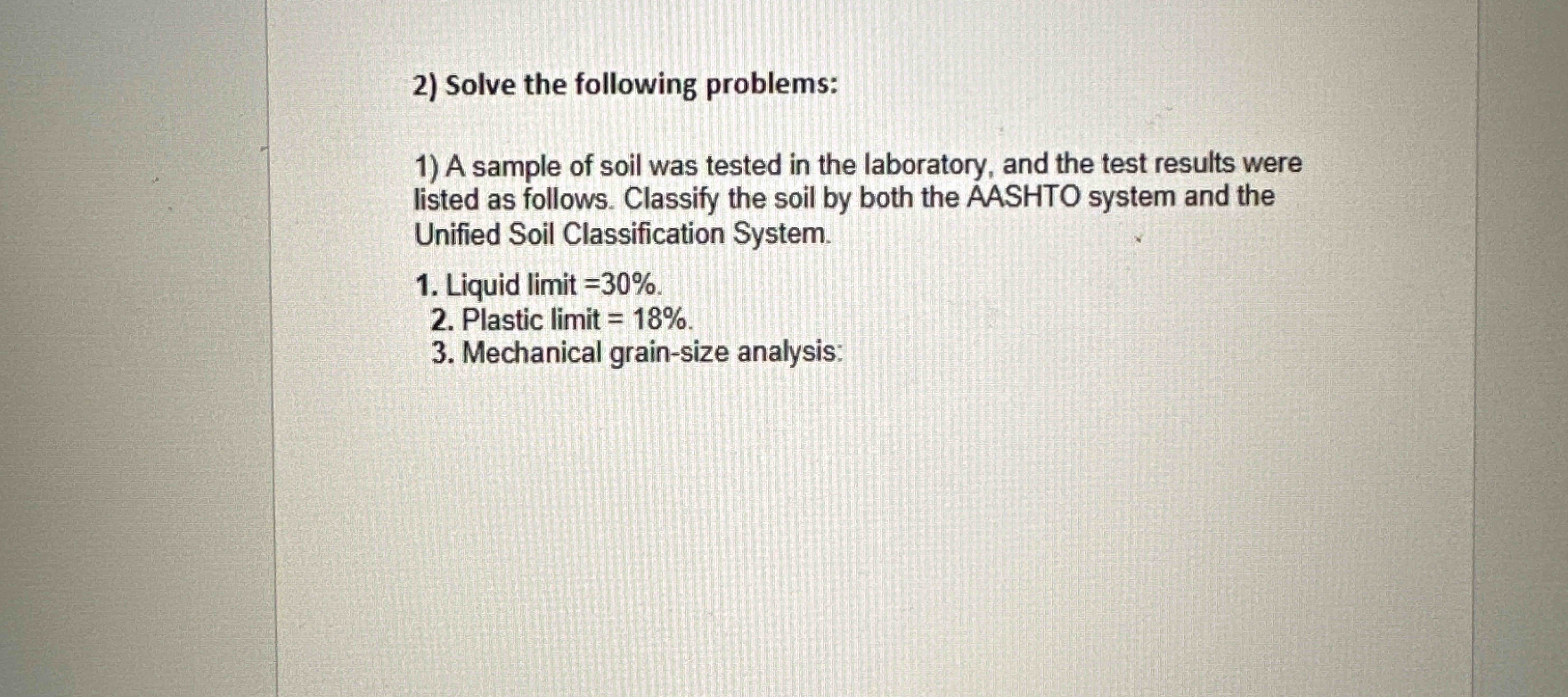 2 ) Solve the following problems: 1 ) A sample of