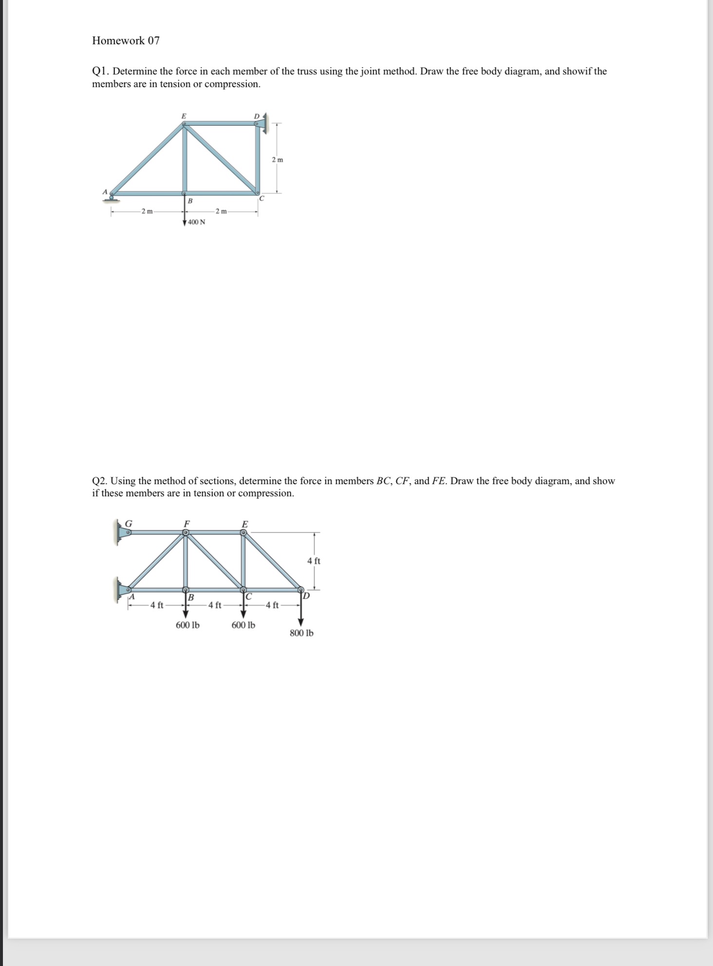 Homework 0 7 Q 1 . Determine the force in each