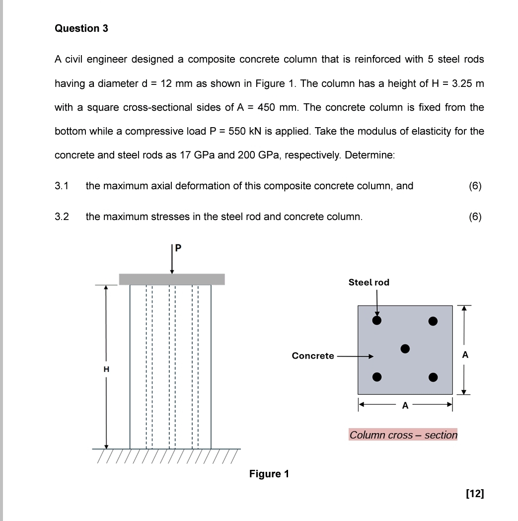 Question 3 A civil engineer designed a composite