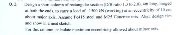 Q . 2 . Design a short column of rectangular