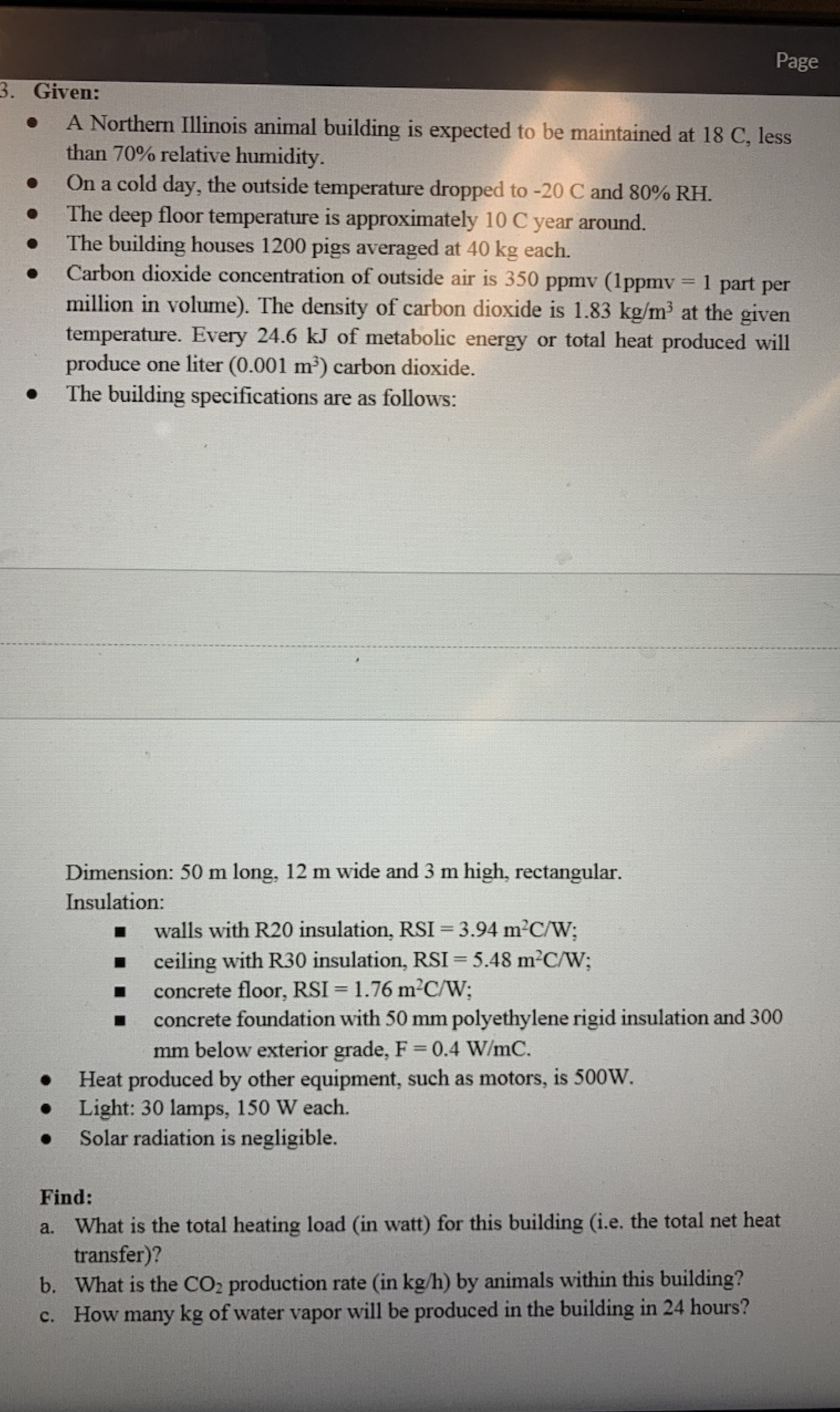Given: A Northern Illinois animal building is