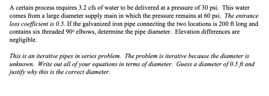 A certain process requires 3 . 2 cfs of water to