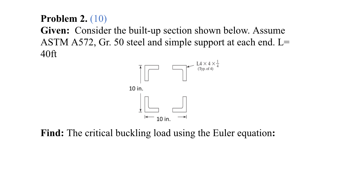 Problem 2 . ( 1 0 ) Given: Consider the built -