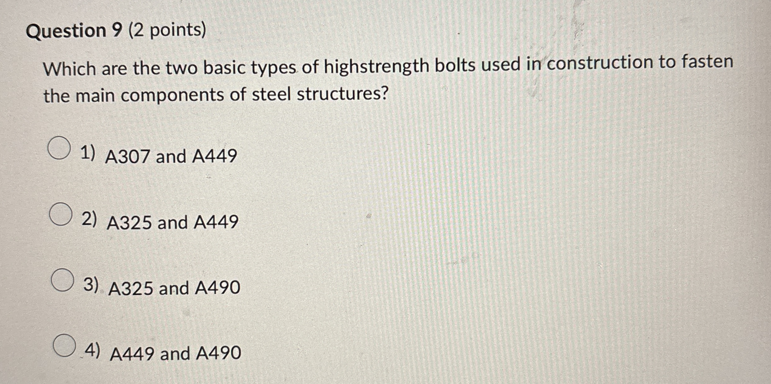 Question 9 ( 2 points ) Which are the two basic