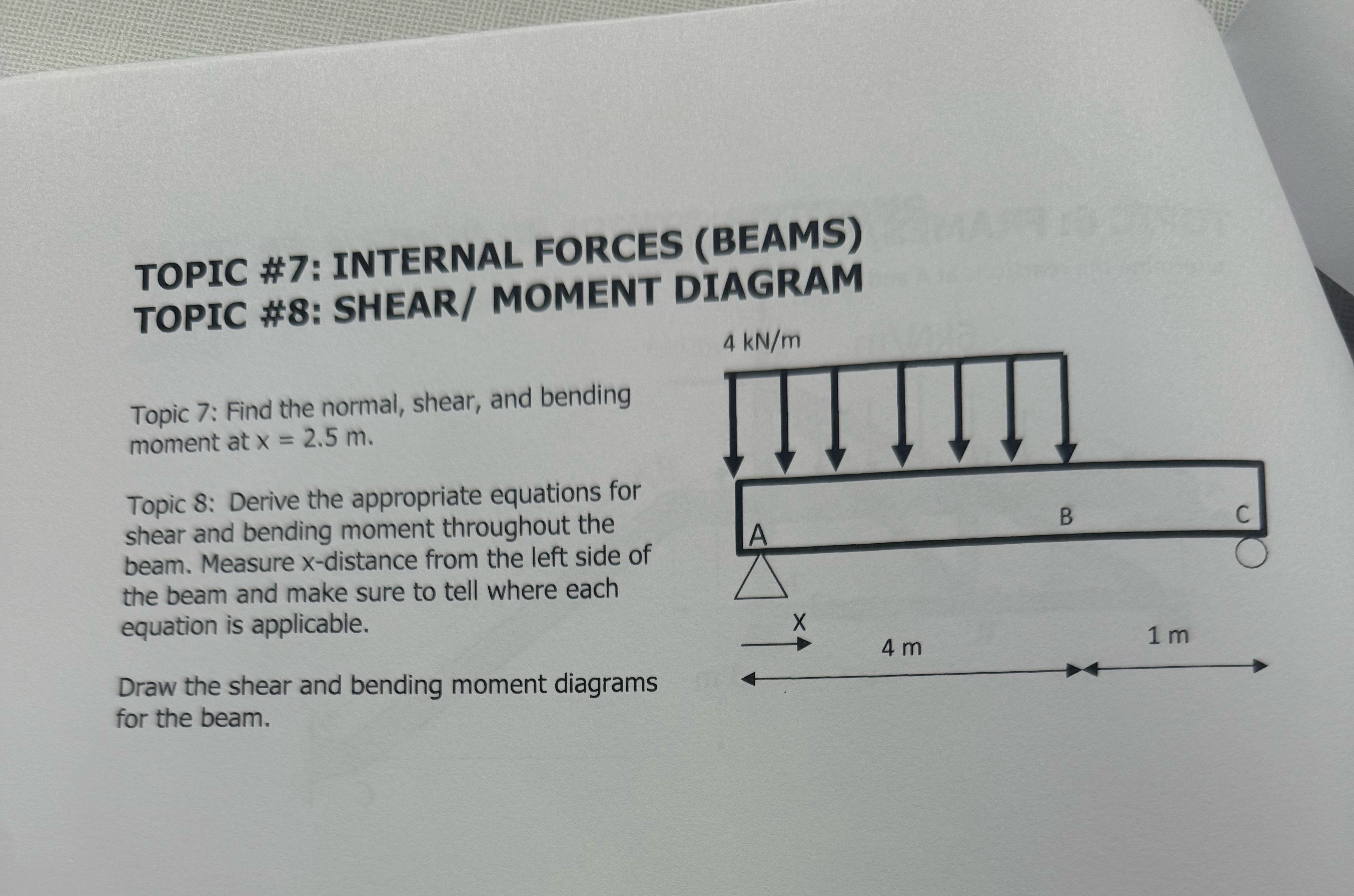 Topic 7 and 8 TOPIC # 7 : INTERNAL FORCES ( BEAMS