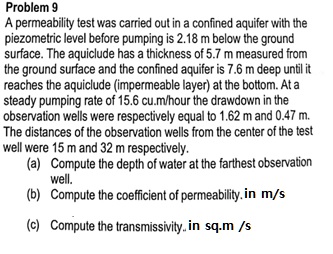 Problem 9 A permeability test was carried out in