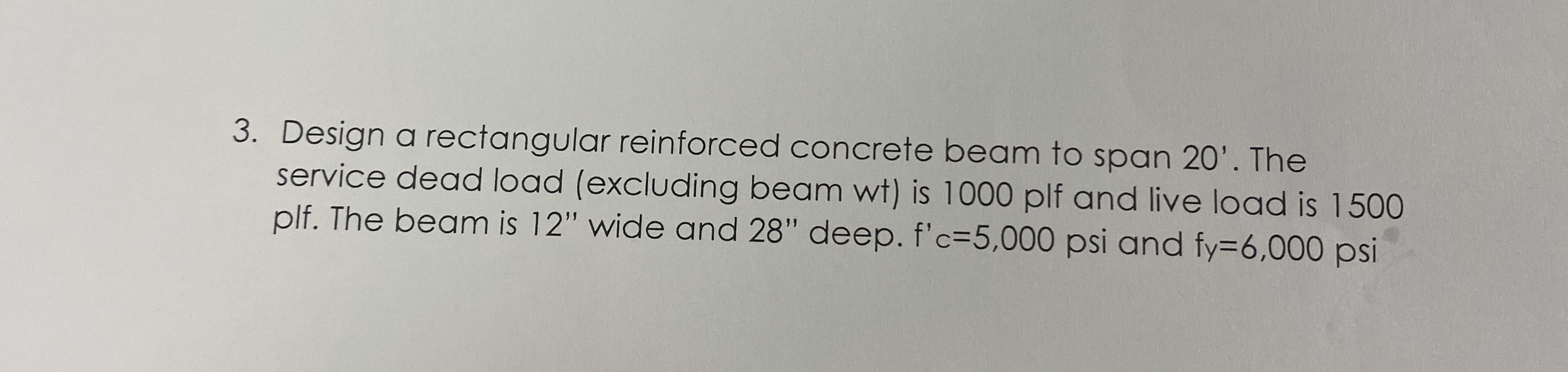 Design a rectangular reinforced concrete beam to