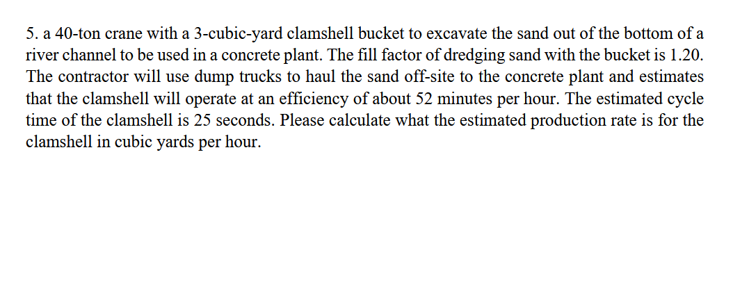 5 . a 4 0 - ton crane with a 3 - cubic - yard