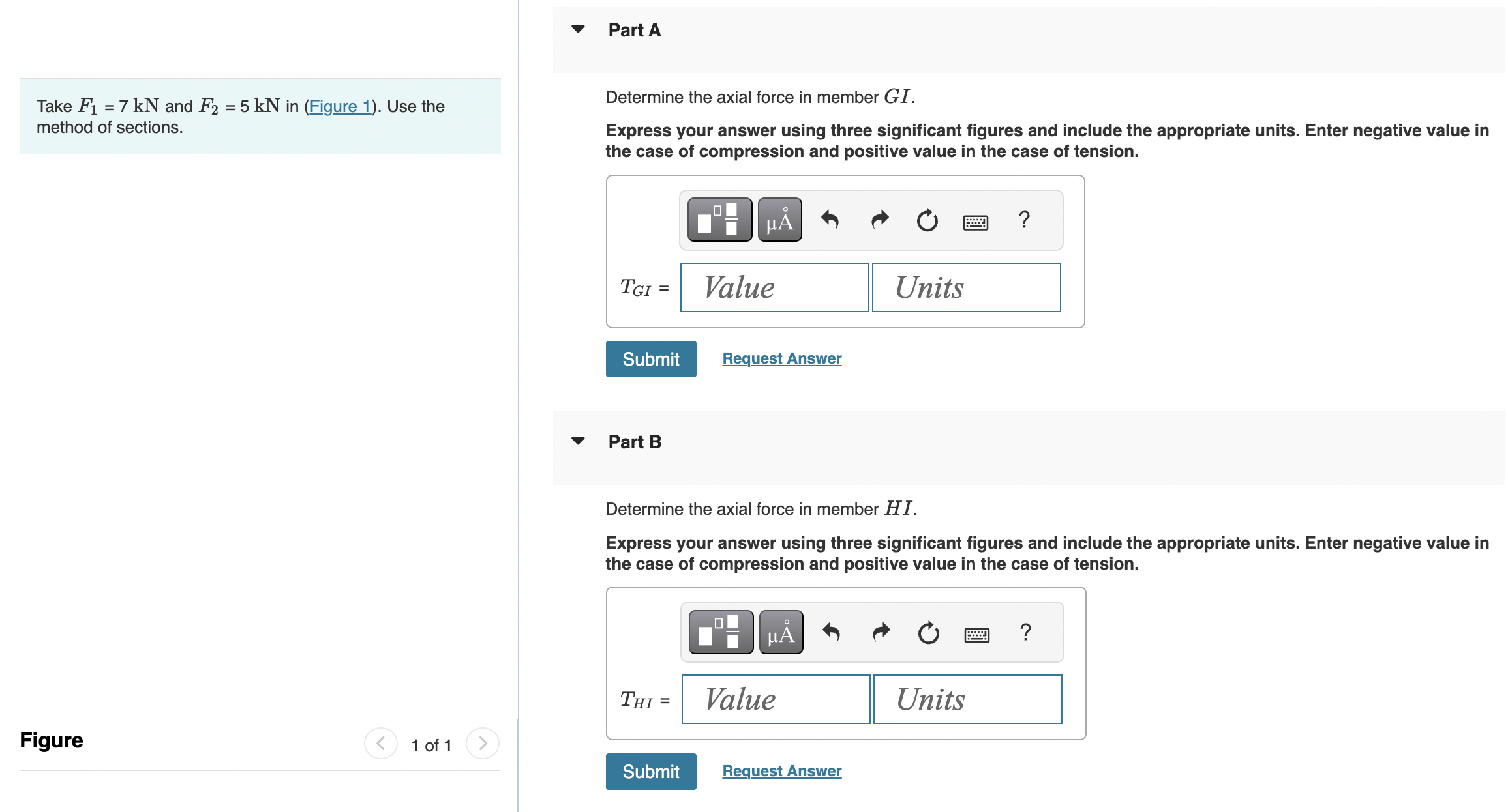Part A Take \ ( F _ { 1 } = 7 \ mathrm { kN } \ )