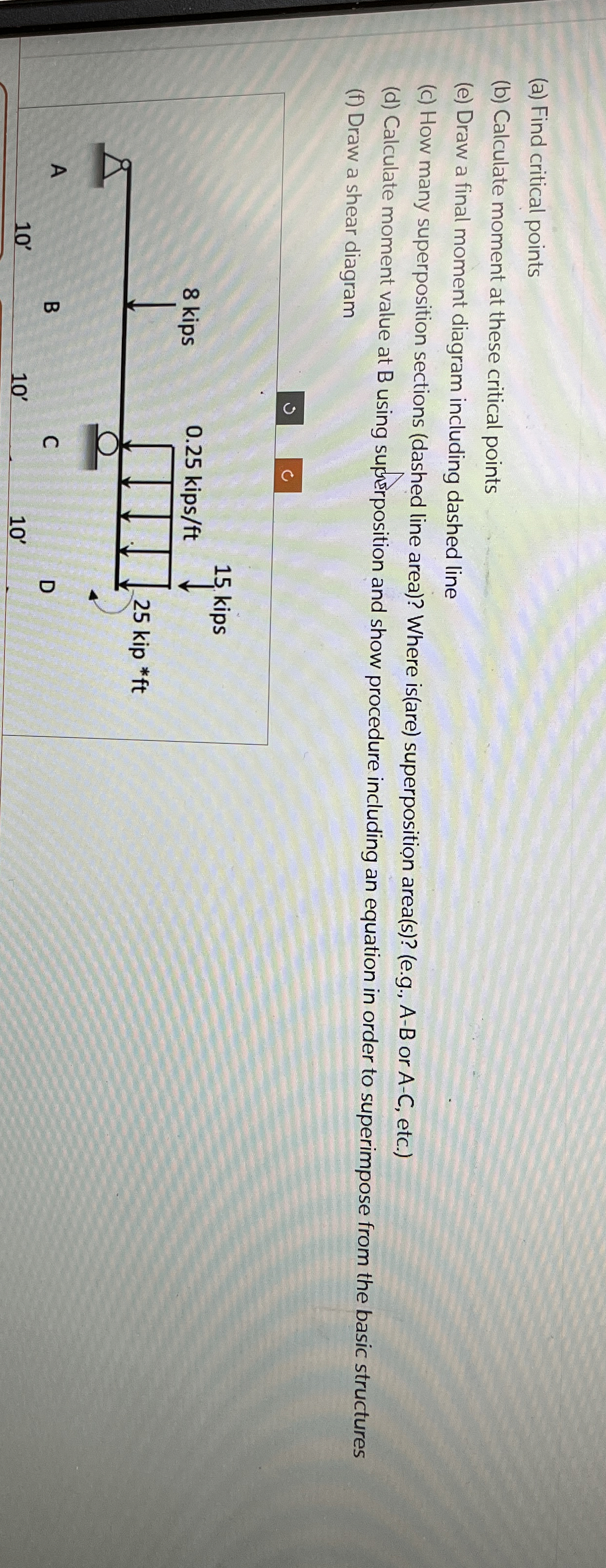 ( a ) Find critical points ( b ) Calculate moment