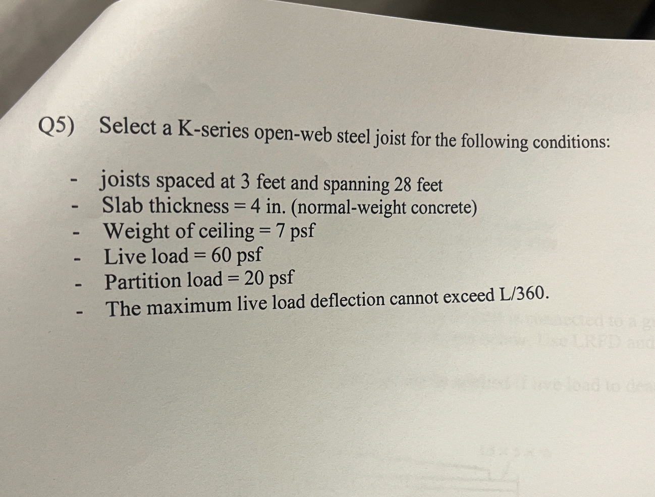 Q 5 ) Select a K - series open - web steel joist