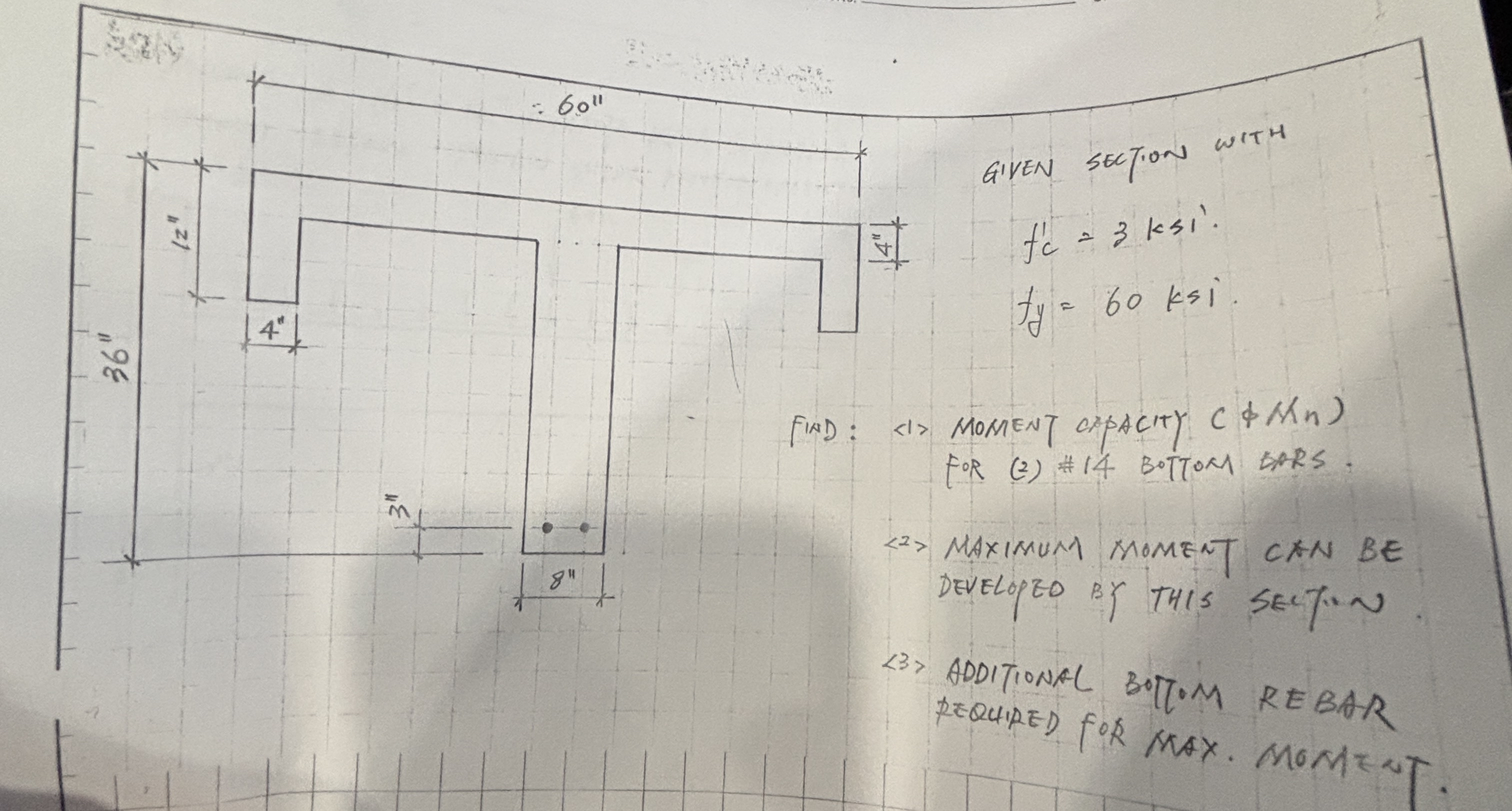 given section with f ' c = 3 ksi fy = 6 0 ksi