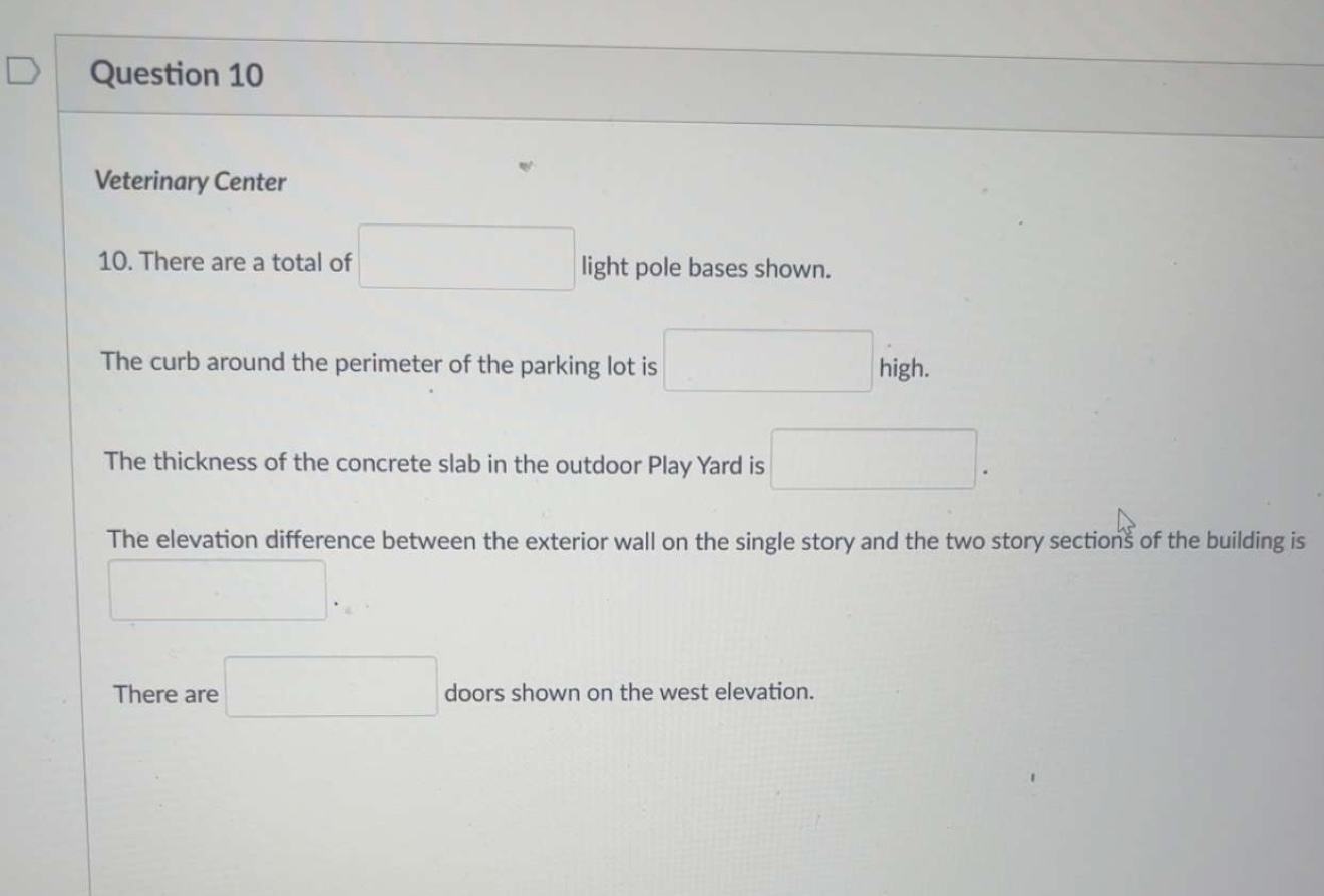Question 1 0 Veterinary Center 1 0 . There are a