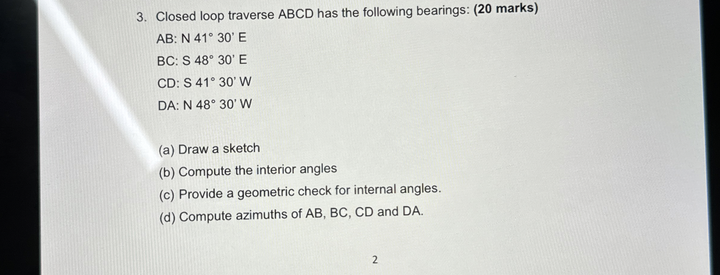 Closed loop traverse ABCD has the following