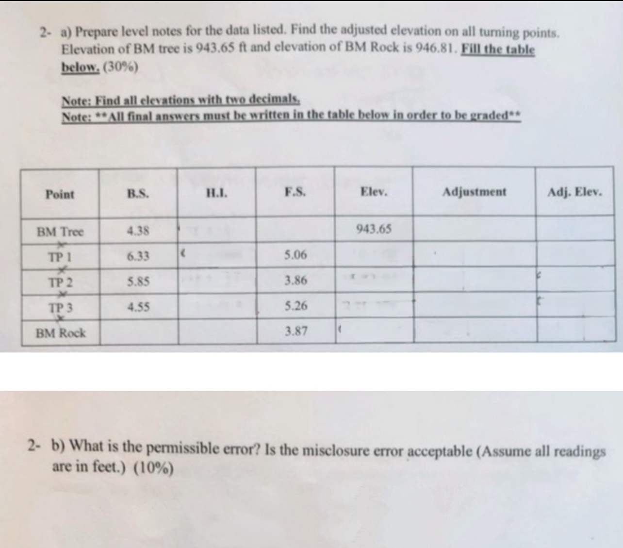 Need help solving it , need help on both