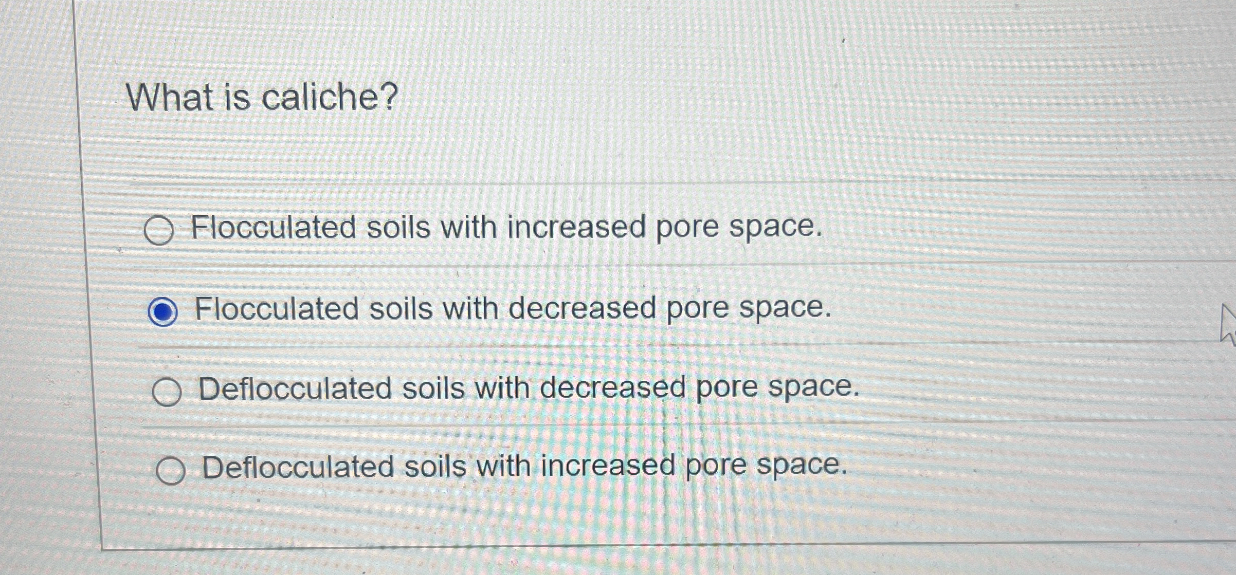 What is caliche? Flocculated soils with increased