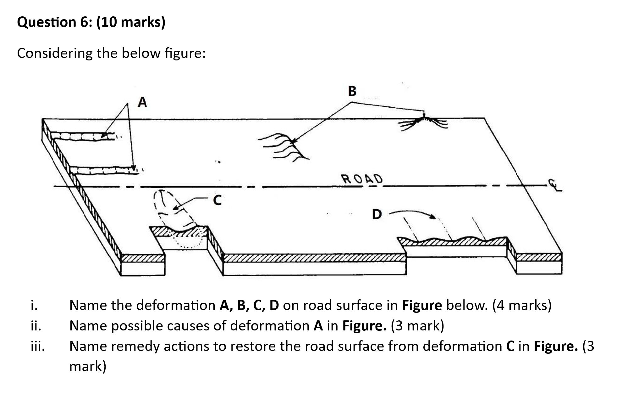 Question 6 : ( 1 0 marks ) Considering the below