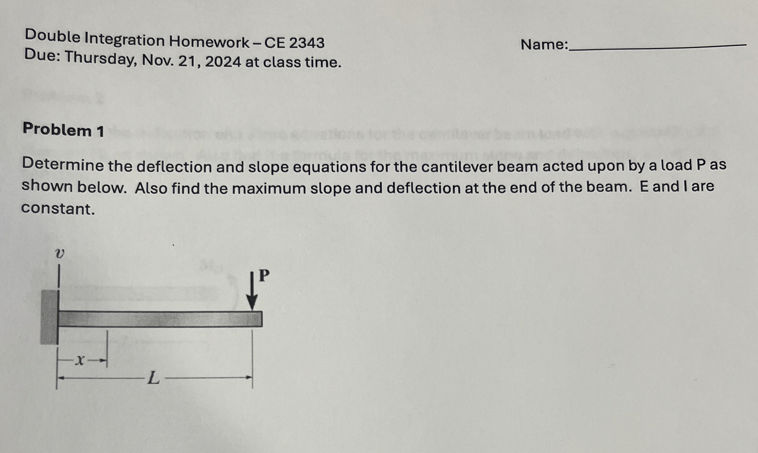 Double Integration Homework - CE 2 3 4 3 Due:
