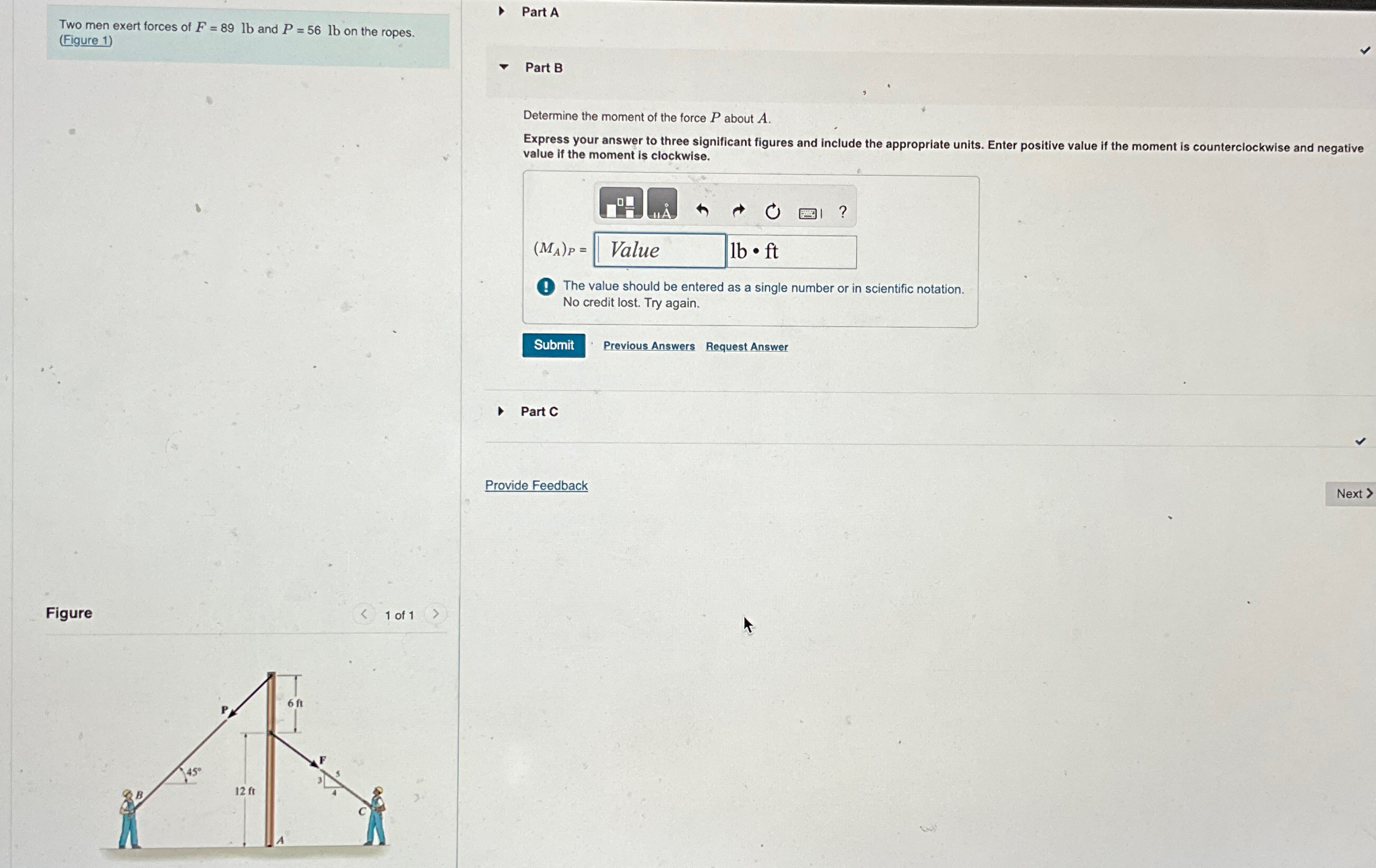 Two men exert forces of F = 8 9 l b and P = 5 6 l