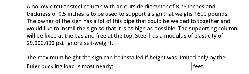 A hollow circular steel column with an outside