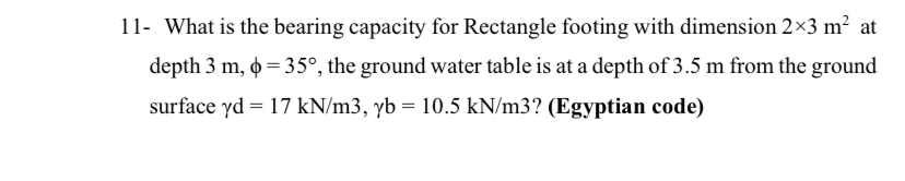 1 1 - What is the bearing capacity for Rectangle