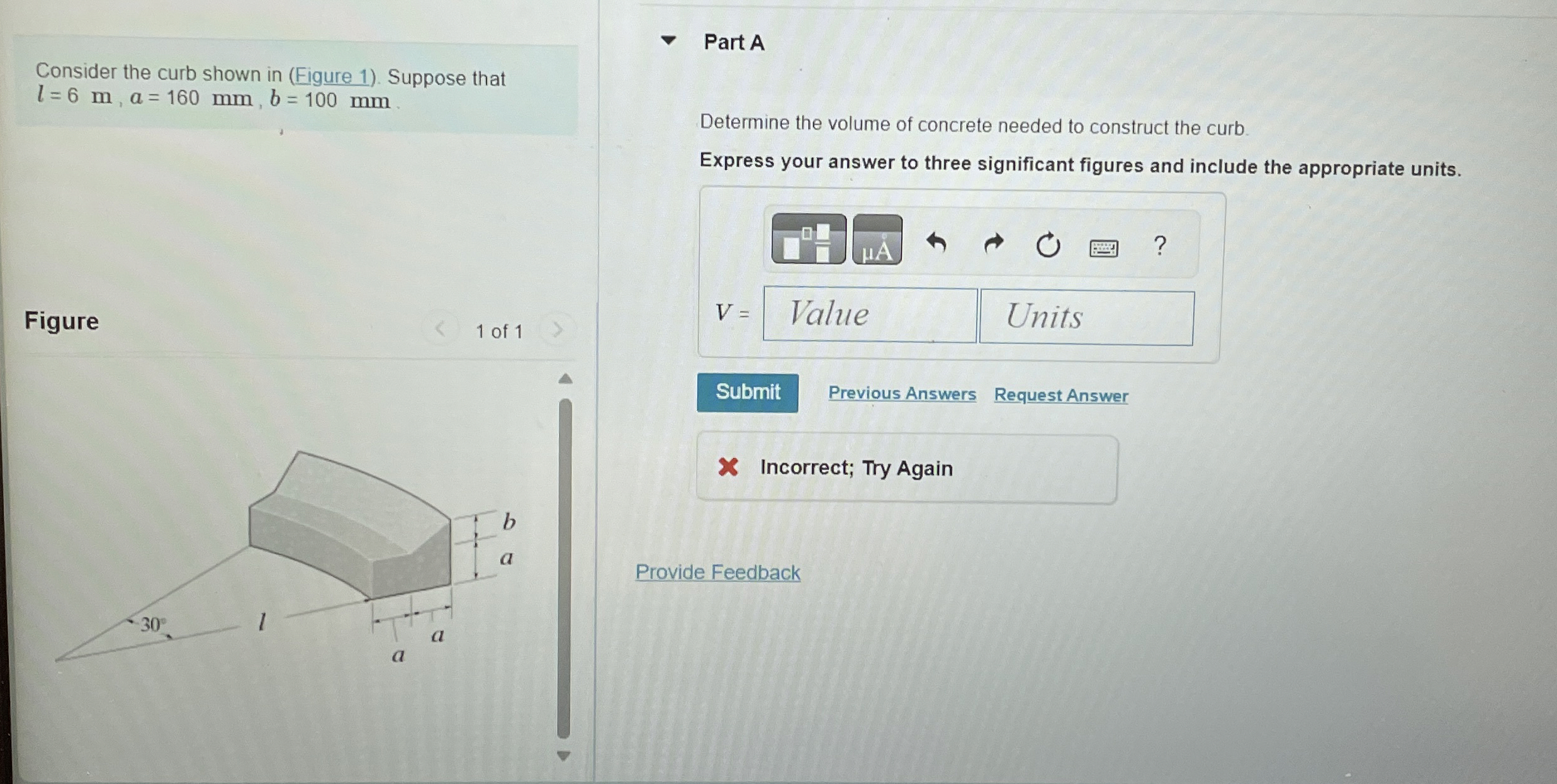Consider the curb shown in ( Figure 1 ) . Suppose