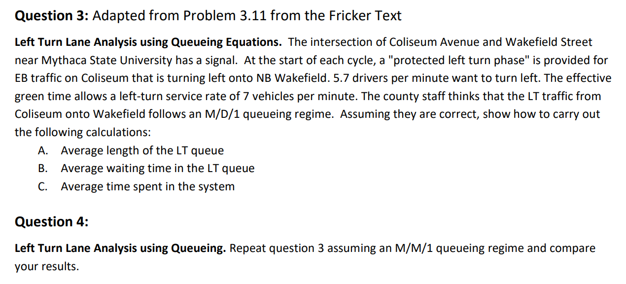 Question 4 : Left Turn Lane Analysis using
