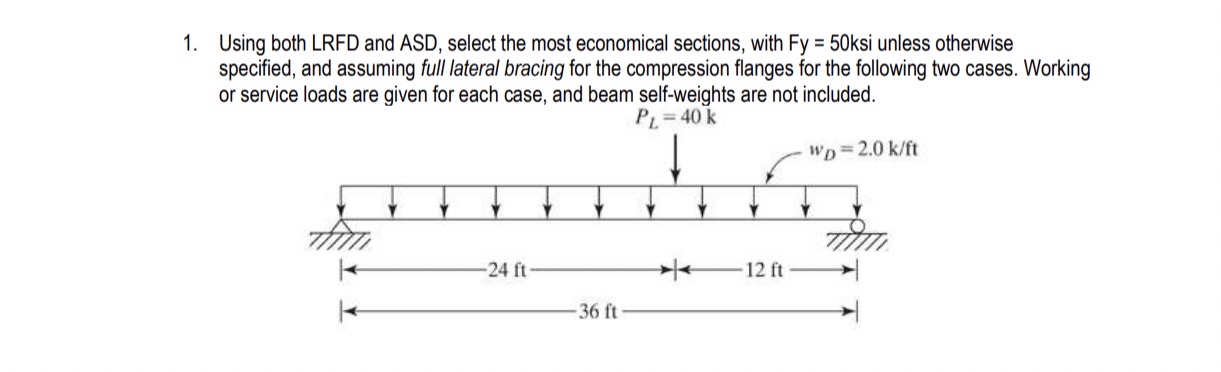 Using both LRFD and ASD, select the most
