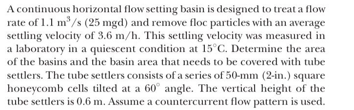 A continuous horizontal flow setting basin is