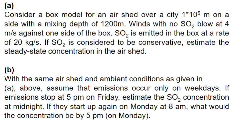 ( a ) Consider a box model for an air shed over a