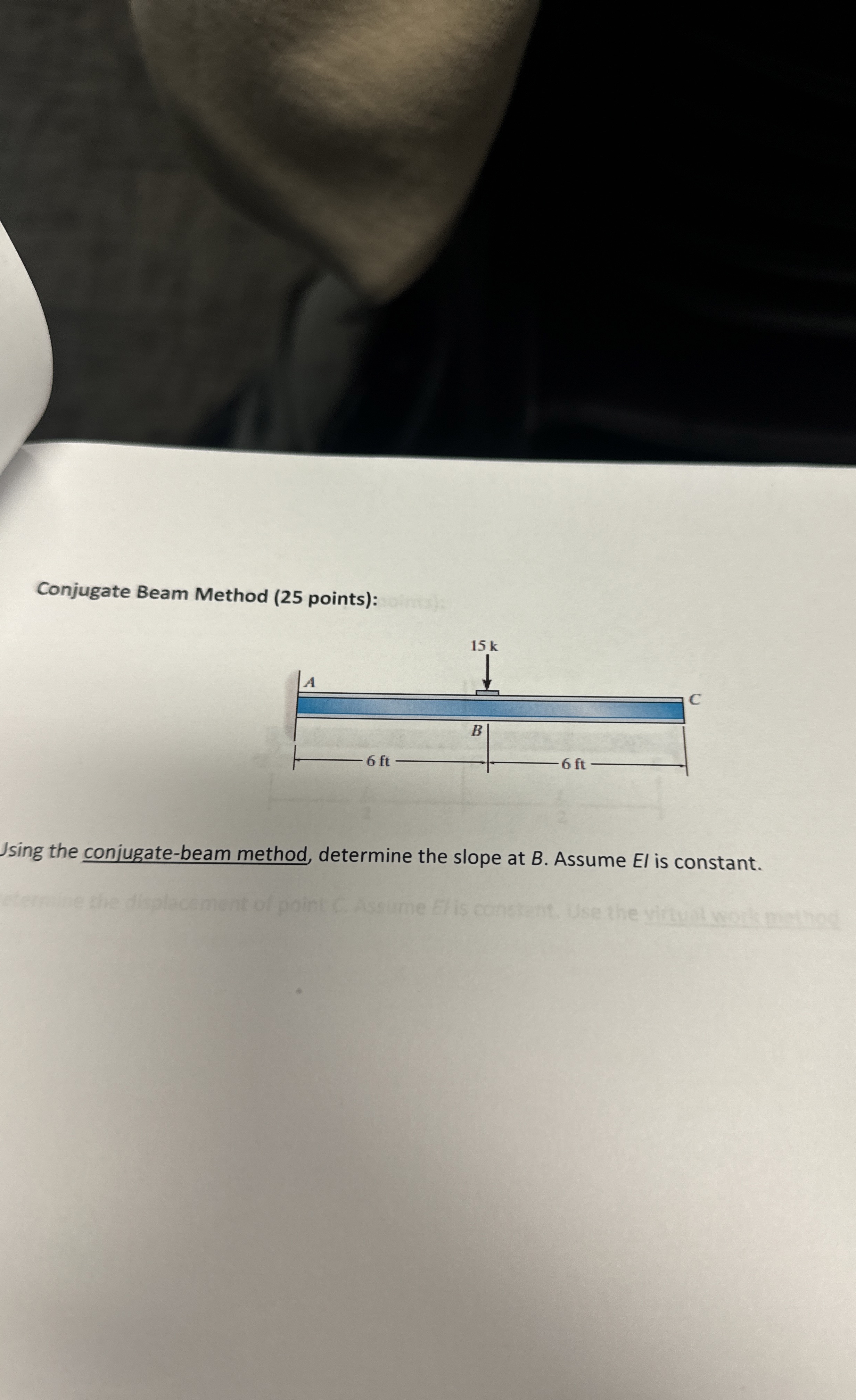 Conjugate Beam Method ( 2 5 points ) : Using the