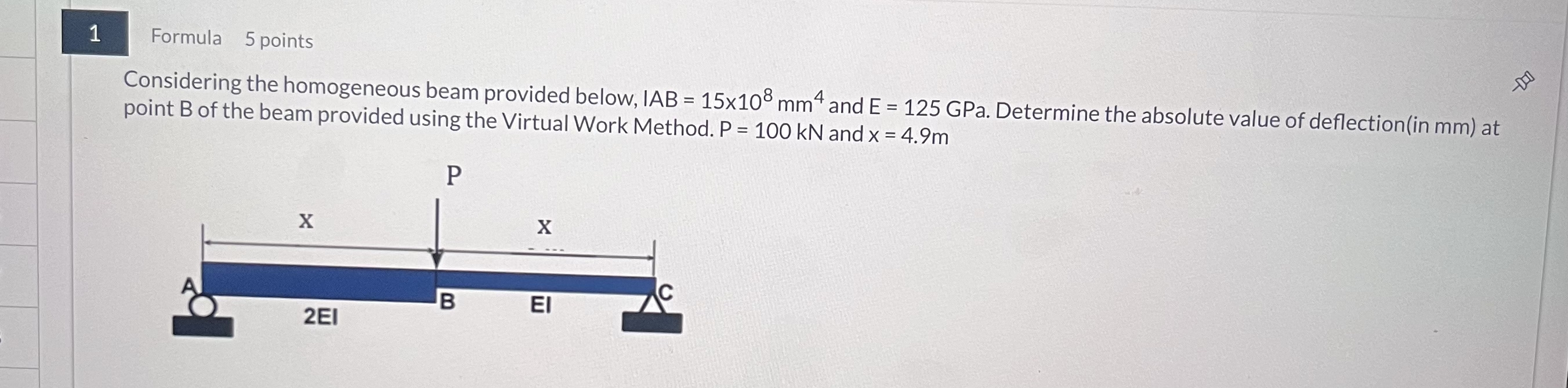 Considering the homogeneous beam provided below,