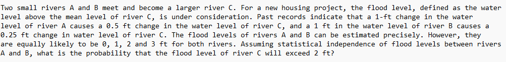 Two small rivers A and B meet and become a larger
